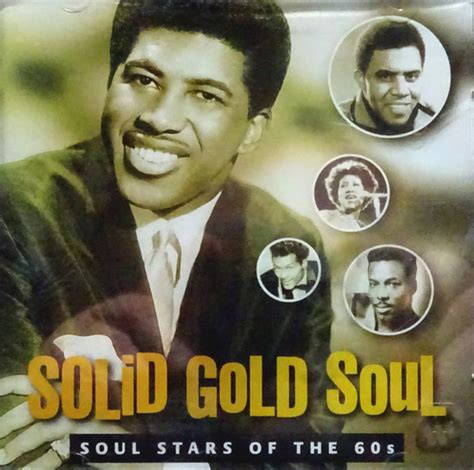 Solid Gold Soul Soul Stars Of The 60s 2001 Cd Discogs