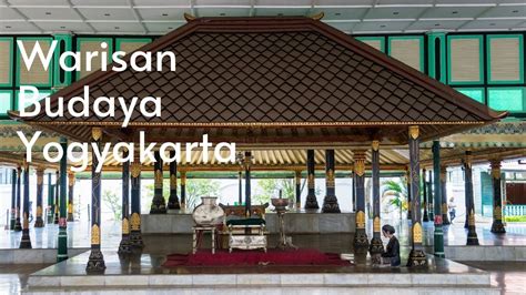 Warisan Budaya Yogyakarta: Memperkaya Keberagaman Budaya