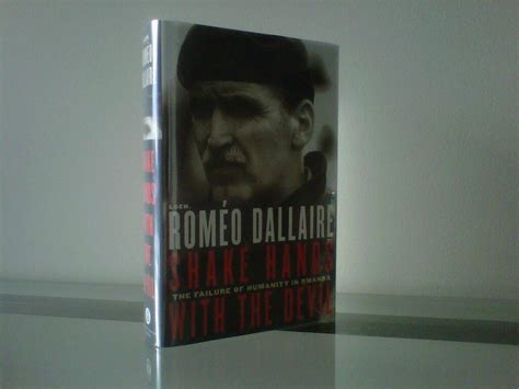 Shake Hands With The Devil by Romeo Dallaire: Fine Hardcover (2003 ...