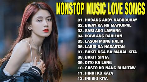 Habang Ako Y Nabubuhay Tagalog Love Song Collection Playlist Non