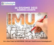 Comune Di Trebaseleghe Avviso Scadenza Versamento Acconto IMU 2023