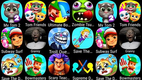 My Talking Tom 2 Tom Friends Ultimate Bowmasters Zombie Tsunami Subway