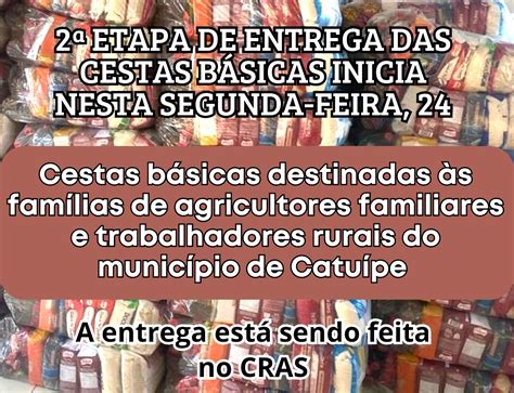 Etapa De Entrega Das Cestas B Sicas Inicia Nesta Segunda Feira