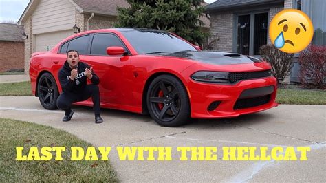 We Sold The Hellcat Today Very Sad Day Emotional Youtube