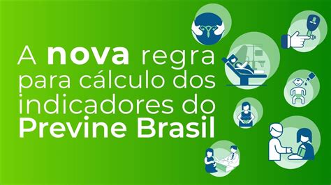 A Nova regra para cálculo dos indicadores do Previne Brasil YouTube