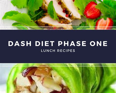 Dash Diet Phase 1: Lunch Recipes