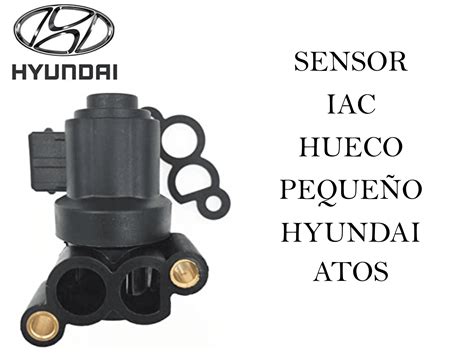 Sensor Minima Iac Hyundai Atos Hueco Pequeno