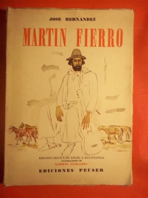 Martín Fierro El Gaucho Martín Fierro La Vuelta De Martín Fierro Ed