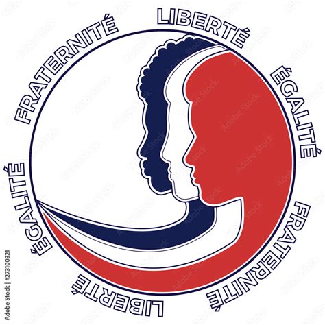 Freedom Equality Sisterhood Written In French Liberté égalité