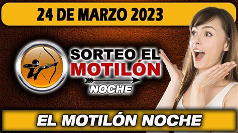 Resultado De EL MOTILON NOCHE Del VIERNES 24 DE MARZO Del 2023 YouTube