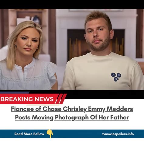 Todd - BREAKING NEWS: Fiancee of Chase Chrisley Emmy Medders Posts