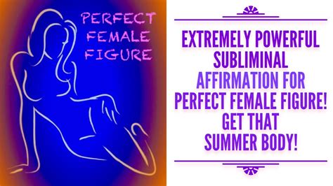 Extremely Powerful Subliminal Affirmation For Perfect Attractive Female