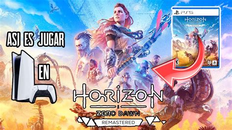 ASÍ ES JUGAR Horizon Zero Dawn Remastered en PS5 Modos Gráficos Ray