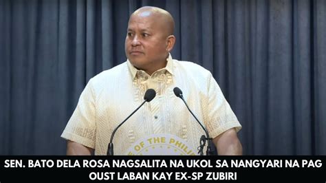 SEN BATO DELA ROSA NAGSALITA NA UKOL SA NANGYARI NA PAG OUST LABAN KAY