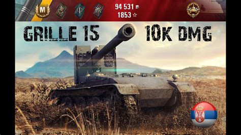 World Of Tanks SRB Grille 15 Ace Tanker 10k Dmg High Caliber YouTube