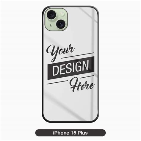 iPhone 15 Plus - Design Your Own Case