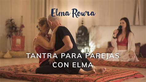 Demo Tantra Para Parejas Con Elma Youtube