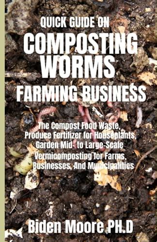 Quick Guide On Composting Worms Farming Business The Compost Food