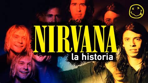 Éxito Y Tragedia La Historia De Nirvana Youtube