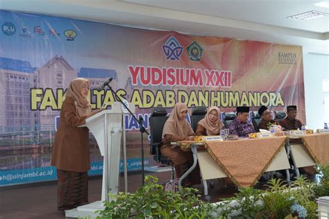 Fah Sukses Gelar Yudisium Xxii Fakultas Adab Dan Humaniora Uin Sts Jambi