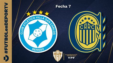 Villa San Carlos Vs Rosario Central Campeonato Femenino YPF Fecha 7