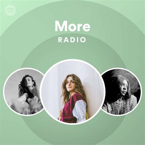 More Radio Playlist By Spotify Spotify