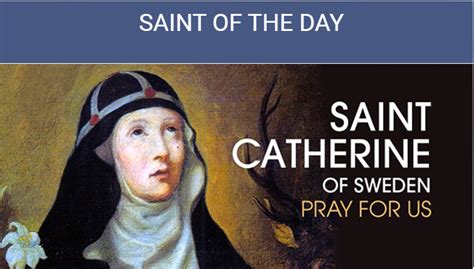 Saint Of The Day March 24th Saint Catherine Of Sweden