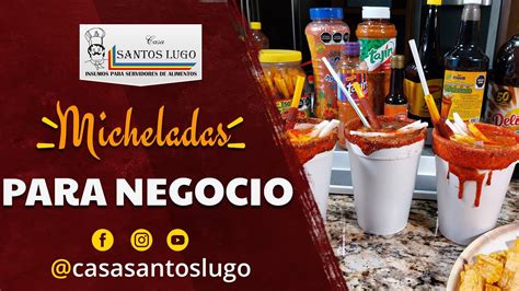 Micheladas ⭐receta Para Negocio⭐ Youtube