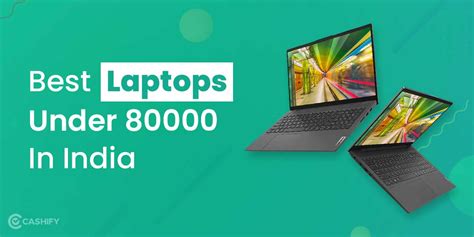 5 Best Laptops Under 80000 In India April 2024 Cashify Laptops Blog