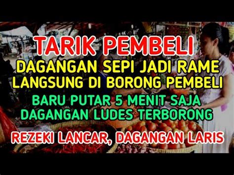 Doa Pelaris Dagangan Paling Ampuh Penarik Pembeli Dari Segala Arah