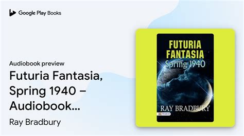 Futuria Fantasia Spring Audiobook By Ray Bradbury Audiobook