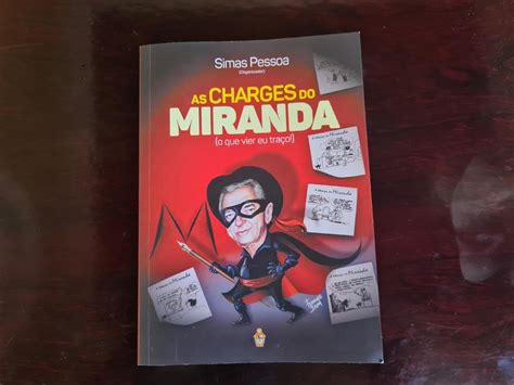 Livro As Charges Do Miranda Lan Ado Nesta Quarta Em Manaus