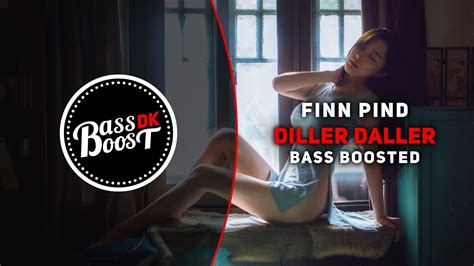 Finn Pind Diller Daller Bass Boosted Youtube