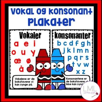 Vokal Og Konsonant Plakat By LaerMedLyngmo Teachers Pay Teachers