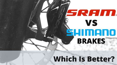 Shimano Vs SRAM Brakes | Which Is Better? - Bike Faff