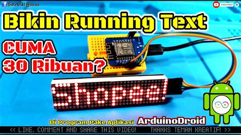 Bikin Running Text Murah Dan Mudah Pake Board Wemos D1 Mini Esp8266