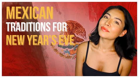 5 Mexican New Year Traditions - Did You Know These?