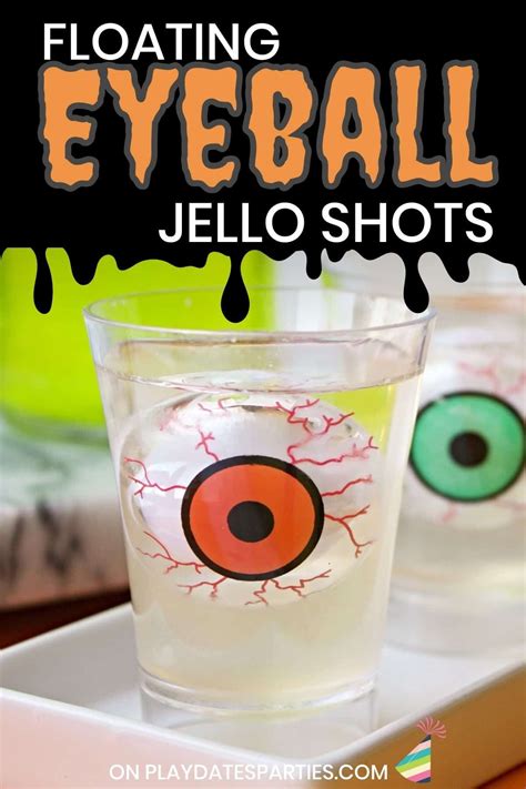 Floating eyeball jello shots are the perfect way to get into the ...