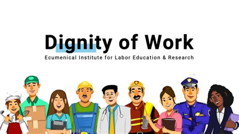 Dignity Of Work Eiler