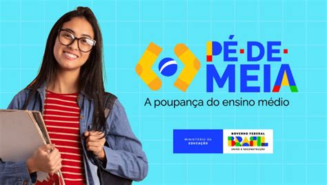 Incentivo A Estudantes Tudo Sobre O Novo Programa P De Meia Do