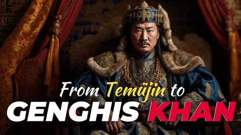 Legacy Of Temüjin Nomad Who Became Genghis Khan Youtube