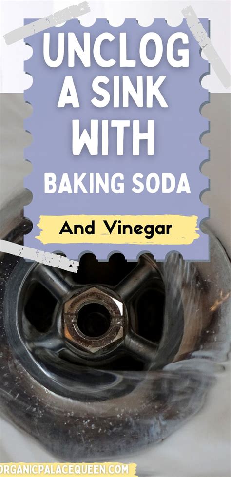 an unclogged sink with baking soda and vinegar on it, text reads unclog ...