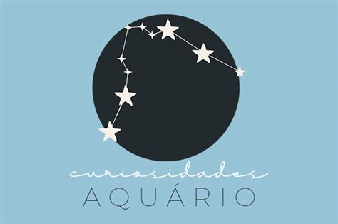 Signo De Aquário Conheça Mais Sobre Os Aquarianos