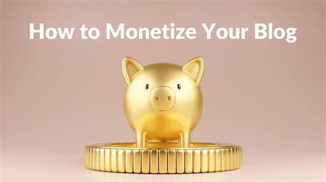 How To Monetize Your Blog Blogging Guide