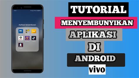 Cara Menyembunyikan Dan Mengunci Aplikasi Di Hp Vivo Youtube