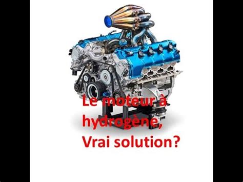 le moteur à hydrogène YouTube