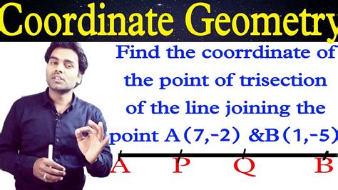 Coordinate Of Point Of Trisection Of Line Segment Coordinate Geometry