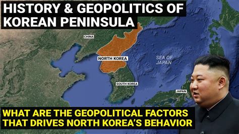 History Geopolitics Of Korean Peninsula Geopolitical Factors That