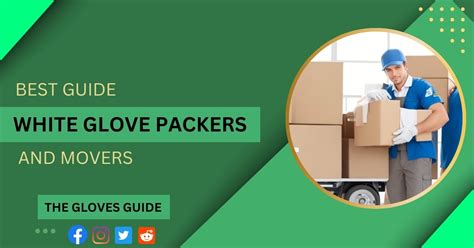 Best Guide For White Glove Packers And Movers December