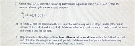 Solved 2 Using MATLAB Solve The Following Differential Chegg